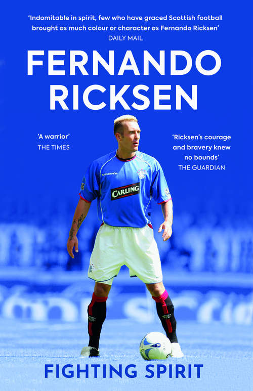Book cover of Fighting Spirit: The Autobiography of Fernando Ricksen