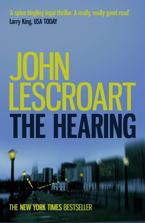 Book cover of The Hearing: A riveting legal thriller full of twists (Dismas Hardy #7)