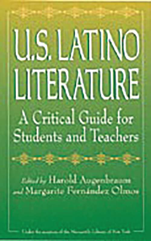 Book cover of U.S. Latino Literature: A Critical Guide for Students and Teachers