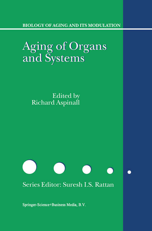 Book cover of Aging of the Organs and Systems (2003) (Biology of Aging and its Modulation #3)