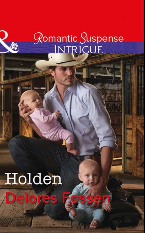 Book cover of Holden: Holden, Abduction, Fugitive Bride (ePub edition) (The Lawmen of Silver Creek Ranch #10)