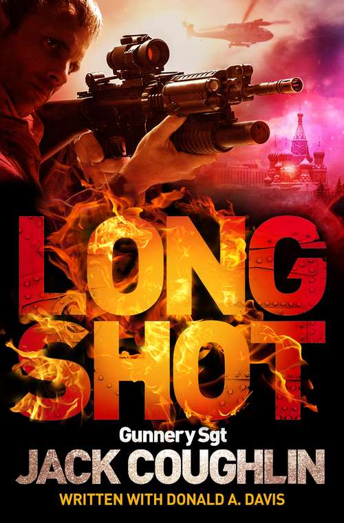 Book cover of Long Shot (Gunnery Sergeant Kyle Swanson series #9)