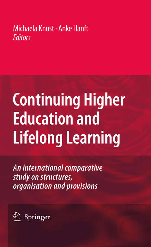 Book cover of Continuing Higher Education and Lifelong Learning: An international comparative study on structures, organisation and provisions (2009)