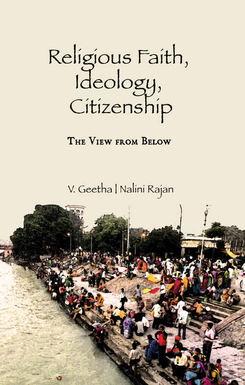 Book cover of Religious Faith, Ideology, Citizenship: The View from Below