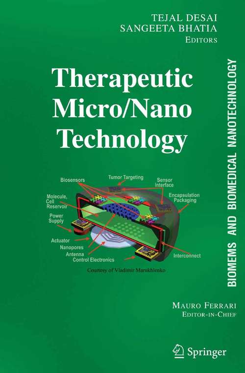 Book cover of BioMEMS and Biomedical Nanotechnology: Volume III: Therapeutic Micro/Nanotechnology (2007) (Biomems And Biomedical Nanotechnology Ser.)