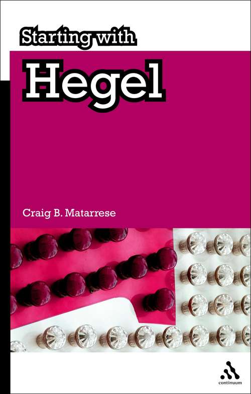 Book cover of Starting with Hegel (Starting with…)