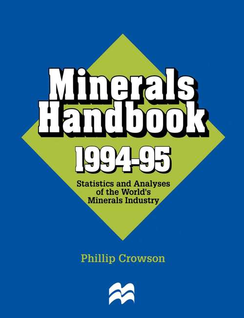 Book cover of Minerals Handbook 1994–95: Statistics and Analyses of the World’s Minerals Industry (1st ed. 1994)