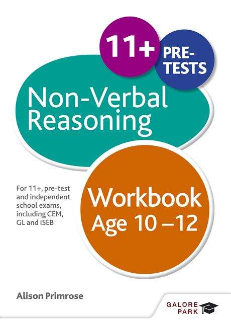 Book cover of Non-Verbal Reasoning Workbook Age 10-12: For 11+, pre-test and independent school exams including CEM, GL and ISEB (PDF)