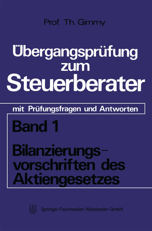 Book cover of Bilanzierungsvorschriften des Aktiengesetzes: mit Prüfungsfragen und Antworten (1973)