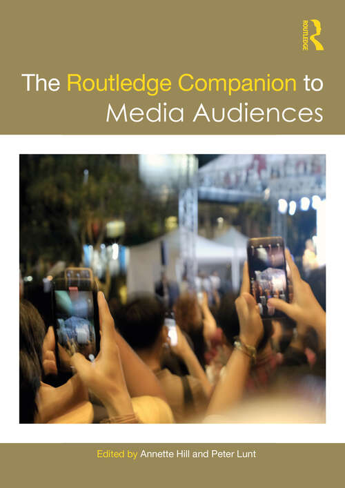 Book cover of The Routledge Companion to Media Audiences (Routledge Media and Cultural Studies Companions)