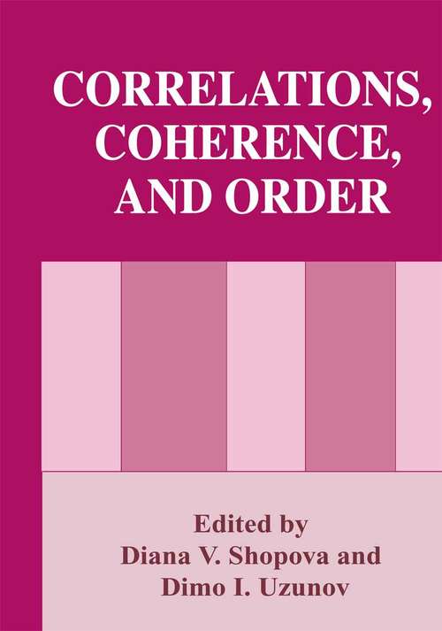 Book cover of Correlations, Coherence, and Order (1999)