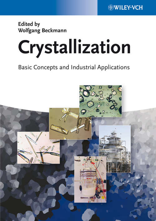 Book cover of Crystallization: Basic Concepts and Industrial Applications