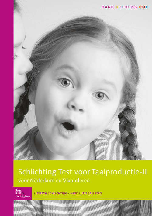 Book cover of Schlichting Test voor Taalproductie - Handleiding: voor Vlaanderen en Nederland (2nd ed. 2012)