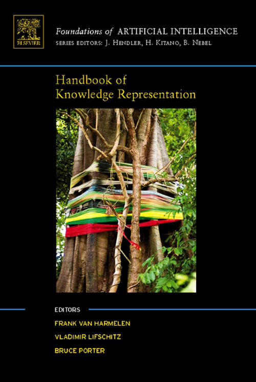 Book cover of Handbook of Knowledge Representation (ISSN: Volume 1)