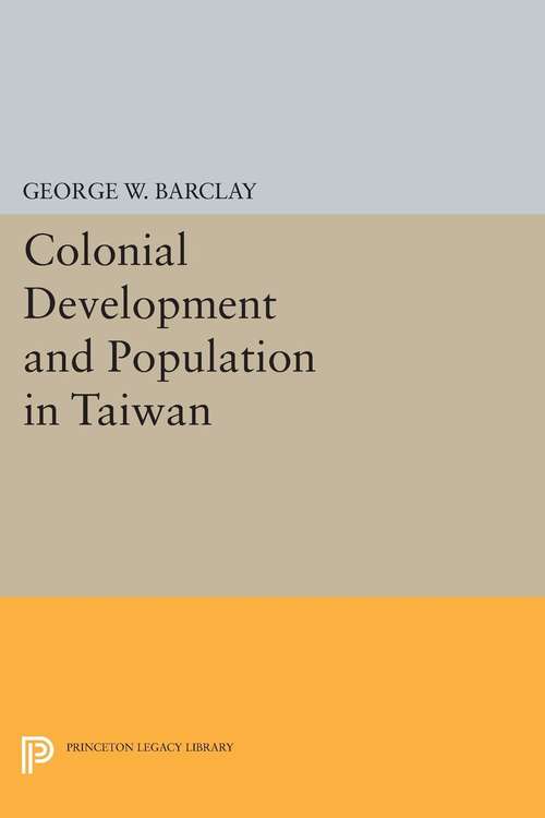 Book cover of Colonial Development and Population in Taiwan (PDF)