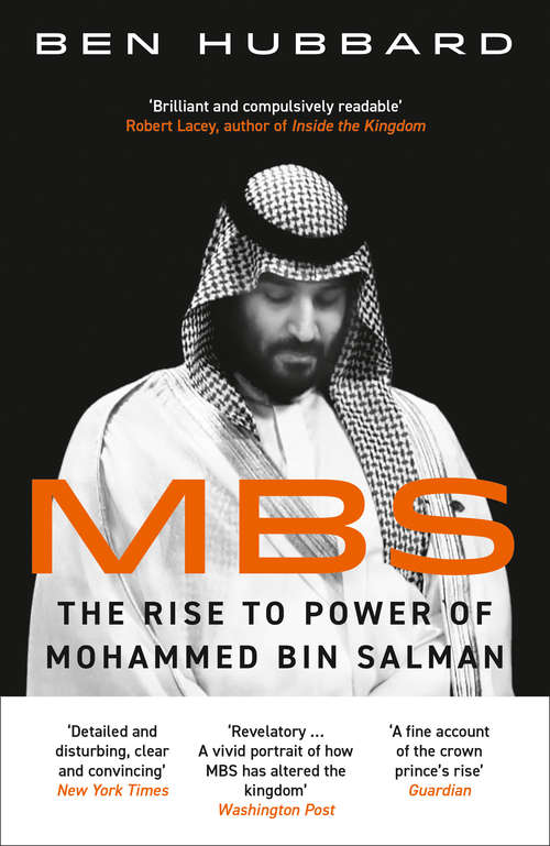 Book cover of MBS: The Rise To Power Of Mohammed Bin Salman