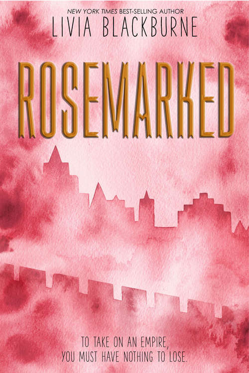 Book cover of Rosemarked (A\rosemarked Novel Ser. #1)