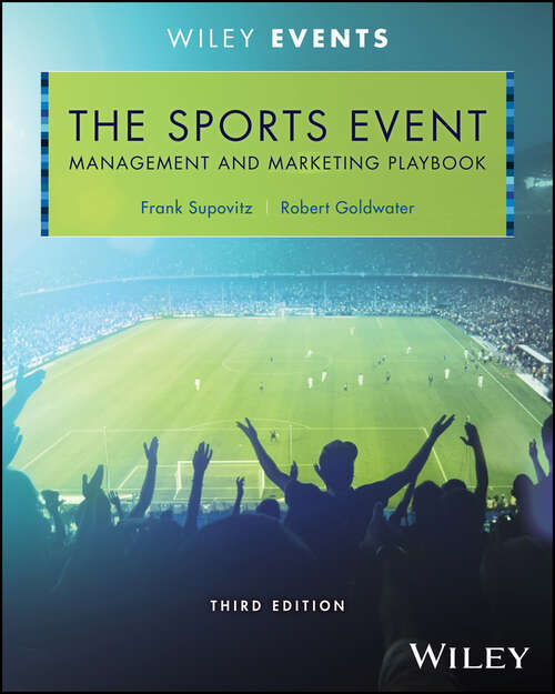 Book cover of The Sports Event Management and Marketing Playbook (3) (The Wiley Event Management Series)