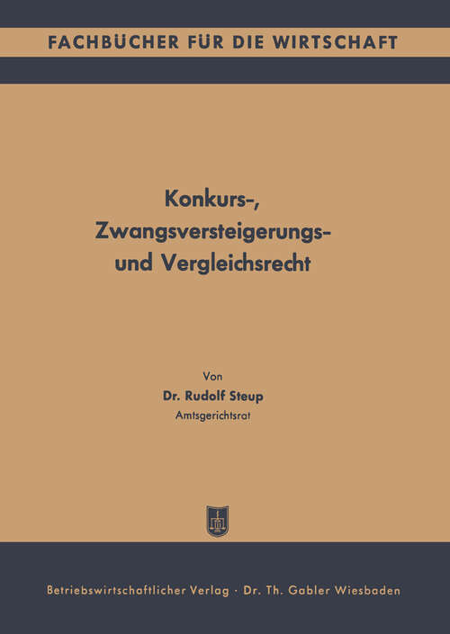 Book cover of Konkurs-, Zwangsversteigerungs- und Vergleichsrecht (1949)