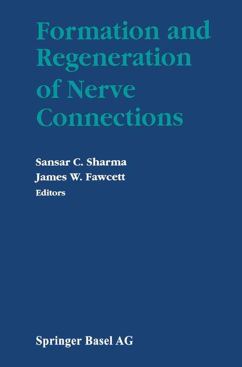 Book cover of Formation and Regeneration of Nerve Connections (1993)