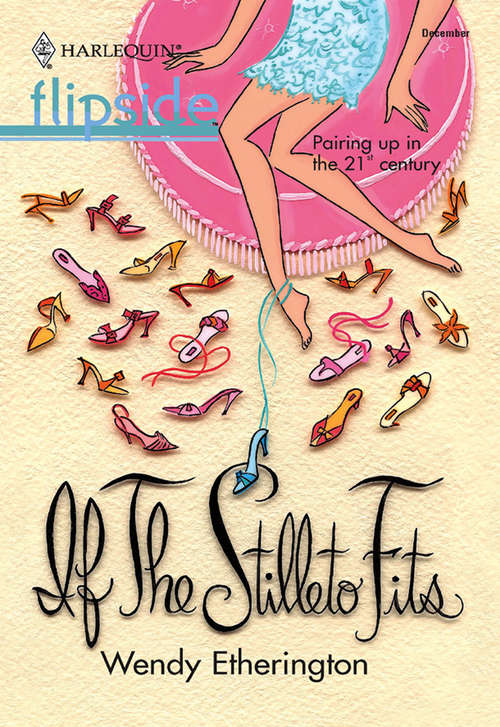 Book cover of If the Stiletto Fits... (ePub First edition) (Mills And Boon M&b Ser.)