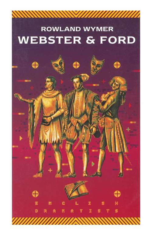 Book cover of Webster and Ford (1st ed. 1995) (English Dramatists)