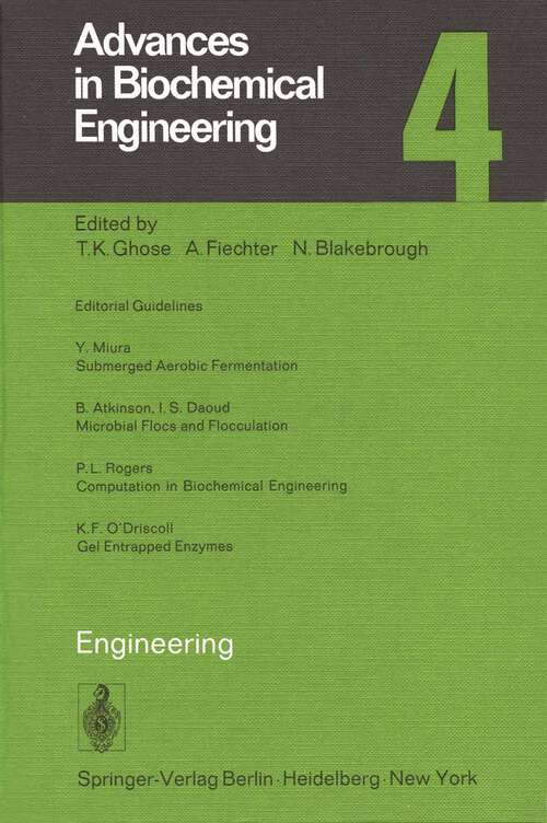 Book cover of Engineering (1976) (Advances in Biochemical Engineering/Biotechnology #4)