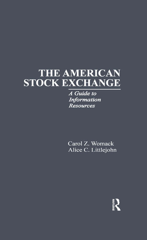 Book cover of The American Stock Exchange: A Guide to Information Resources (Research and Information Guides in Business, Industry and Economic Institutions)