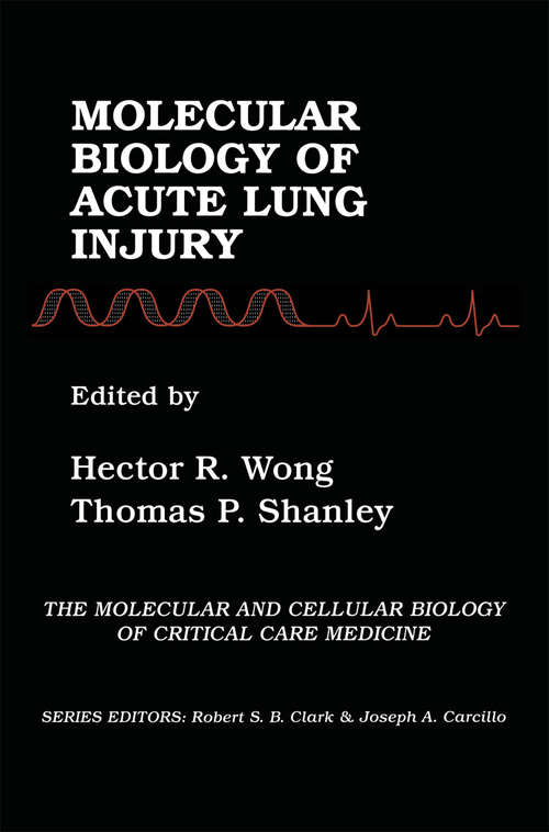 Book cover of Molecular Biology of Acute Lung Injury (2001) (Molecular & Cellular Biology of Critical Care Medicine #1)
