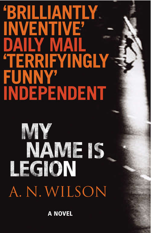 Book cover of My Name Is Legion: A Novel