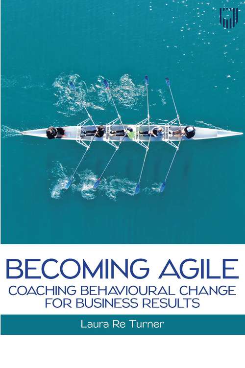 Book cover of Ebook: Becoming Agile: Coaching Behavioural Change for Business Results