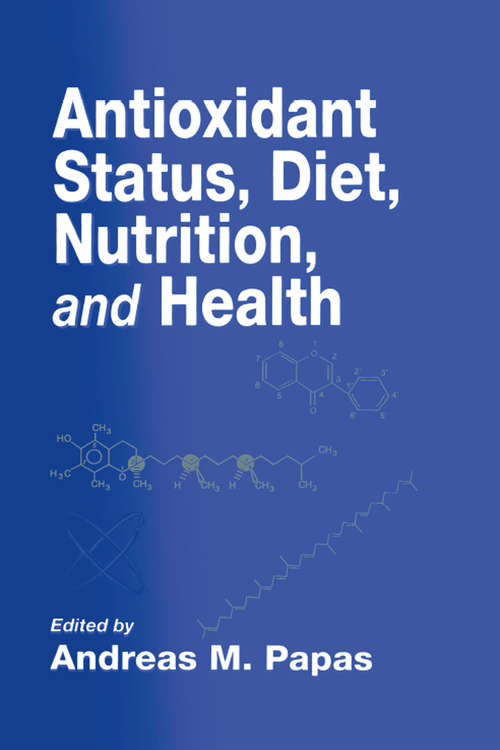 Book cover of Antioxidant Status, Diet, Nutrition, and Health (Contemporary Food Science Ser.)