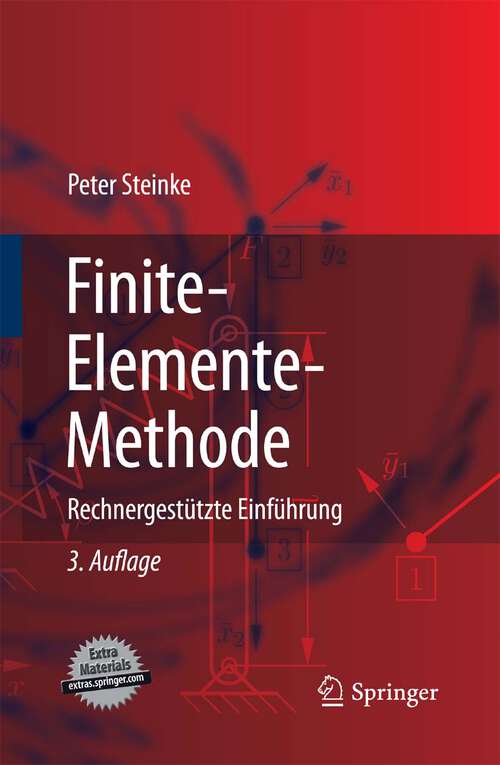 Book cover of Finite-Elemente-Methode: Rechnergestützte Einführung (3. Aufl. 2010)