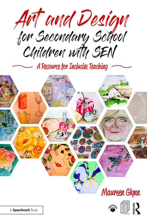 Book cover of Art and Design for Secondary School Children with SEN: A Resource for Inclusive Teaching