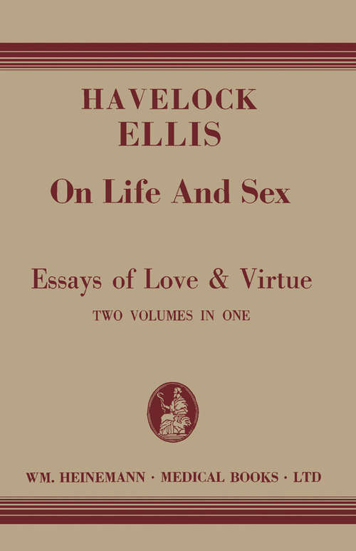 Book cover of On Life and Sex: Essays of Love & Virtue