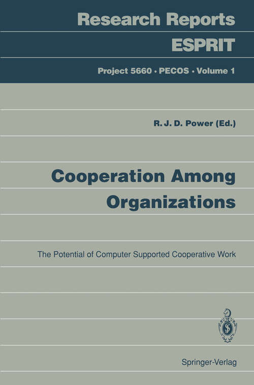 Book cover of Cooperation Among Organizations: The Potential of Computer Supported Cooperative Work (1993) (Research Reports Esprit #1)