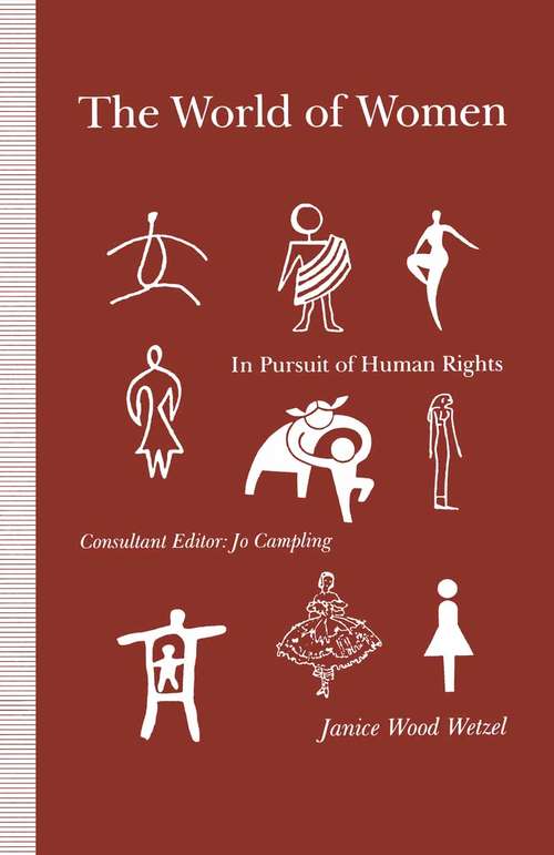 Book cover of The World of Women: In Pursuit of Human Rights (1st ed. 1993)