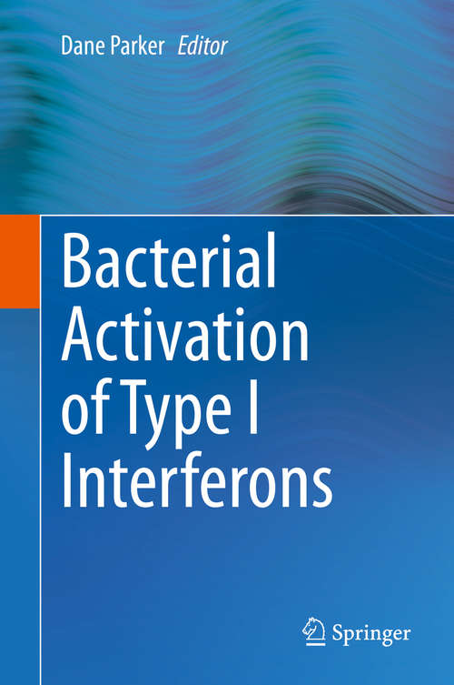 Book cover of Bacterial Activation of Type I Interferons (2014)