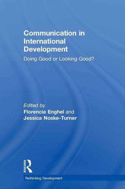 Book cover of Communicating International Development (Rethinking Development Ser.) (PDF)