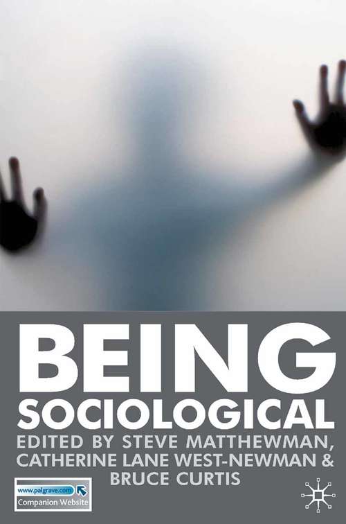 Book cover of Being Sociological (1st ed. 2007)