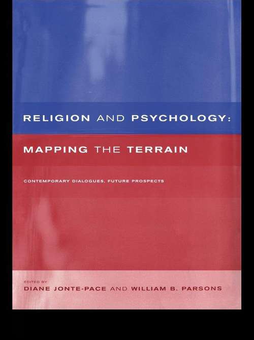 Book cover of Religion and Psychology: Mapping the Terrain