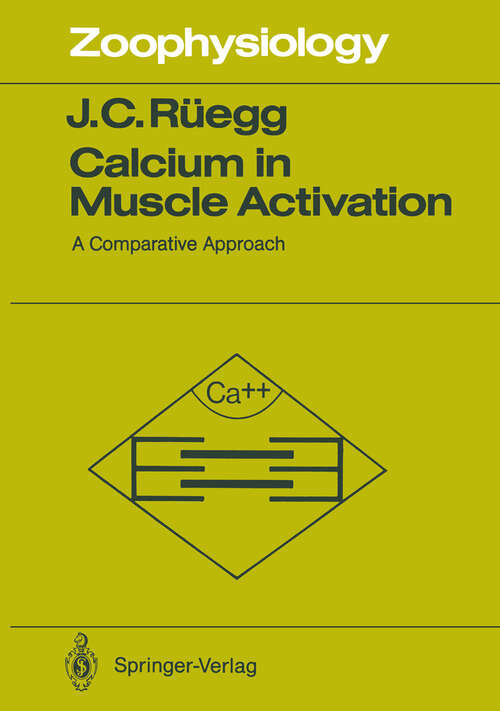 Book cover of Calcium in Muscle Activation: A Comparative Approach (1986) (Zoophysiology #19)