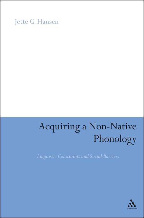 Book cover of Acquiring a Non-Native Phonology: Linguistic Constraints and Social Barriers