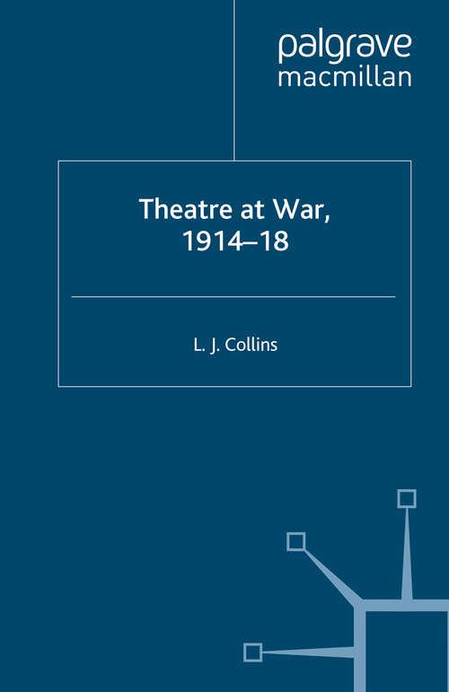 Book cover of Theatre at War, 1914-18 (1998)