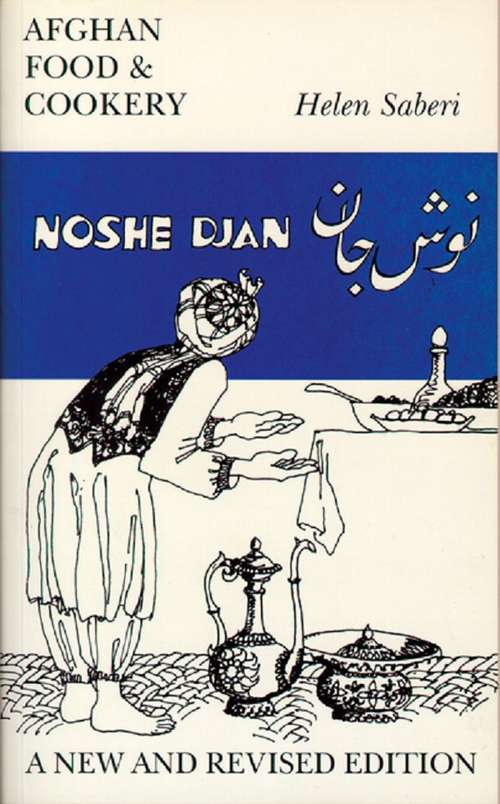 Book cover of Noshe Djan: Afghan Food & Cookery (2)