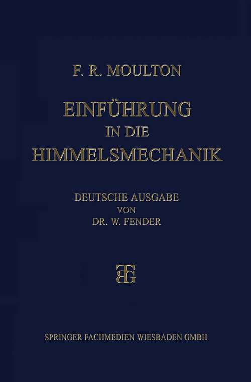 Book cover of Einführung in die Himmelsmechanik (2. Aufl. 1927)