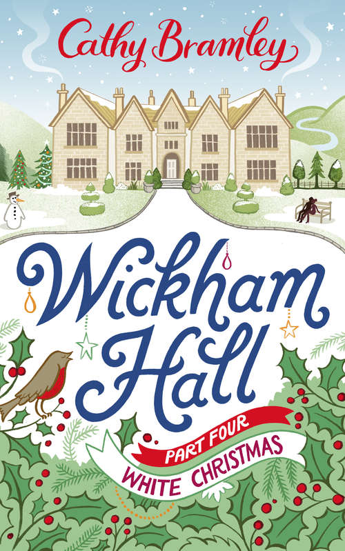 Book cover of Wickham Hall - Part Four: White Christmas (Wickham Hall)