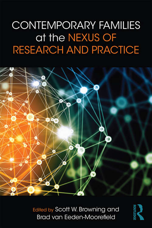 Book cover of Contemporary Families at the Nexus of Research and Practice