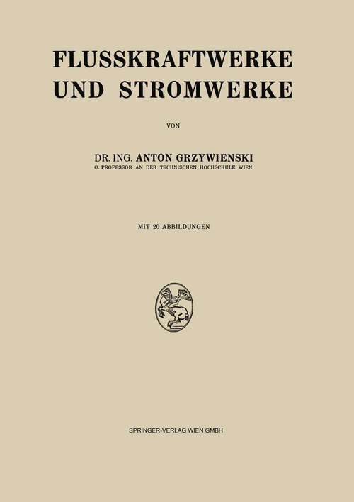 Book cover of Flusskraftwerke und Stromwerke (1948)