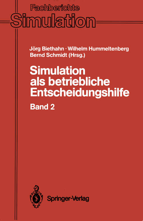 Book cover of Simulation als betriebliche Entscheidungshilfe: Band 2 (1991) (Fachberichte Simulation #15)